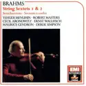 Johannes Brahms : Yehudi Menuhin • Robert Masters [2] • Cecil Aronowitz • Ernst Wallfisch • Maurice Gendron • Derek Simpson: String Sextets 1 & 2