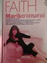 Mariko Murai: Faith