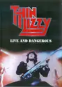 Thin Lizzy: Live And Dangerous