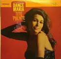 Tito Puente And His Orchestra: Dance Mania