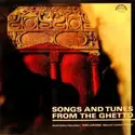 Jenö Kohn, The Lóránd Trio, Marcel Loránd: Songs And Tunes From The Ghetto