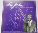 Louis Jordan: Let The Good Times Roll (1938-1954)