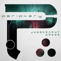 Periphery [3]: Juggernaut • Omega