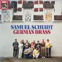 Samuel Scheidt, German Brass: Allerley Liebliche Tänze & Liedlein Auff Concertanten Manir