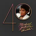 Michael Jackson: Thriller - 40th Anniversary