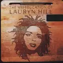 Lauryn Hill: The Miseducation Of Lauryn Hill