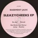 Basement Jaxx: Sleazycheeks EP