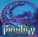 The Prodigy: Everybody In The Place