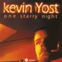 Kevin Yost: One Starry Night