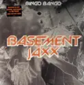 Basement Jaxx: Bingo Bango