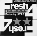 Fresh 4 Featuring Lizz E.: Wishing On A Star