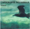 Vangelis: L'Apocalypse Des Animaux