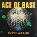 Ace Of Base: Happy Nation
