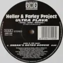 Heller & Farley Project: Ultra Flava (DJ Sneak & Peter Heller Mixes)
