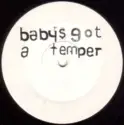 The Prodigy: Baby's Got A Temper