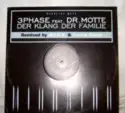 3 Phase Feat. Dr. Motte: Der Klang Der Familie (Remixed By M.I.K.E. & Corvin Dalek)
