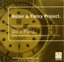 Heller & Farley Project: Ultra Flava