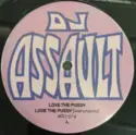 DJ Assault: Love The Pussy / G-String