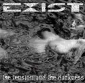 Exist: The Tension And The Darkness