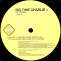 Big Time Charlie: On The Run