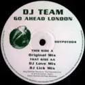 Kingsize DJ Team: Go Ahead London