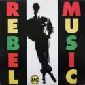 Rebel MC: Rebel Music