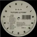 D.O.P.: Future Le Funk