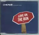 Chicane Featuring Peter Cunnah: Love On The Run