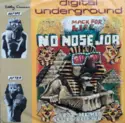 Digital Underground: No Nose Job