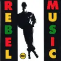 Rebel MC: Rebel Music