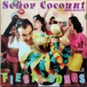Señor Coconut And His Orchestra: Fiesta Songs