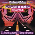 Various: Cybernetic Punk Vol. 1 - Cyberspaced Terrordrome