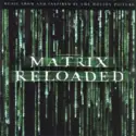 Various: The Matrix Reloaded (Music From And Inspired By The Motion Picture)