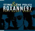 Sting & The Police: Roxanne '97 (Puff Daddy Remix)