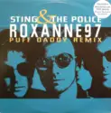 Sting & The Police: Roxanne 97 (Puff Daddy Remix)