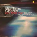 Big Time Charlie: On The Run