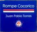 Juan Pablo Torres: Rompe Cocorico