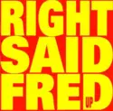 Right Said Fred: Up