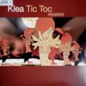Klea: Tic Toc (The Remixes)