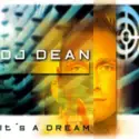 DJ Dean: It's A Dream