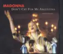 Madonna: Don't Cry For Me Argentina