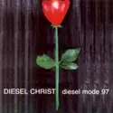 Diesel Christ: Diesel Mode 97