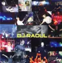 DJ Raoul [2]: DJ Raoul