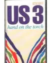 Us3: Hand On The Torch