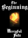 Mercyful Fate: The Beginning