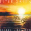Peter Green [2]: Little Dreamer