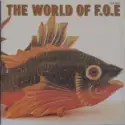 Friends Of Earth: The World Of F.O.E