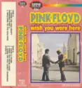 Pink Floyd: Wish You Were Here