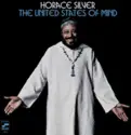 Horace Silver: The United States Of Mind