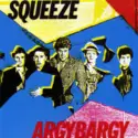 Squeeze [2]: Argybargy